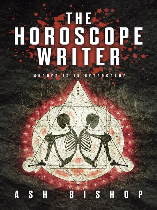 Title details for The Horoscope Writer by Ash Bishop - Available